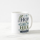 Hier wächst Hoffnung Devotionaler Inspirierender S Kaffeetasse (VorderseiteRechts)