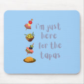Hier wegen der Tapas Mousepad (Vorne)