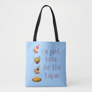 Hier wegen der Tapas Tasche