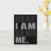 Hier werde ich mir Isaiah 6 8 Christus Glaube Lieb Karte (Gelbe Blume)