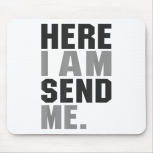 Hier werde ich mir Isaiah 6 8 Christus Glaube Lieb Mousepad