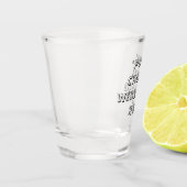 "Hier wurden Entscheidungen getroffen" - Schnapsglas (Links)