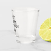 "Hier wurden Entscheidungen getroffen" - Schnapsglas (Rechts)