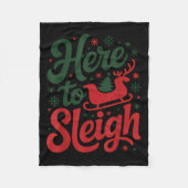 Hier zu Sleigh Funny Xmas Funny Slay Weihnachtspuf Fleecedecke (Vorderseite)
