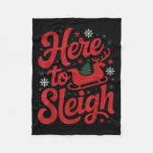 Hier zu Sleigh Funny Xmas Funny Slay Weihnachtspuf Fleecedecke (Vorderseite)