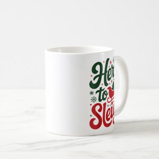 Hier zu Sleigh Funny Xmas Funny Slay Weihnachtspuf Kaffeetasse (VorderseiteRechts)