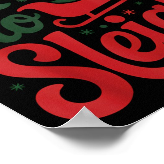 Hier zu Sleigh Funny Xmas Funny Slay Weihnachtspuf Poster (Ecke)