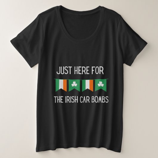 Hier zum irischen Autobomben St Patrick's Day Große Größe T-Shirt (Design vorne)