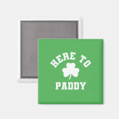 Hier zum Paddy Funny St Patrick's Day Kleeblatt Magnet (Vorderseite/Rückseite)
