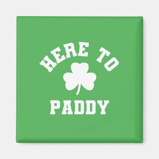 Hier zum Paddy Funny St Patrick's Day Kleeblatt Magnet (Vorne)