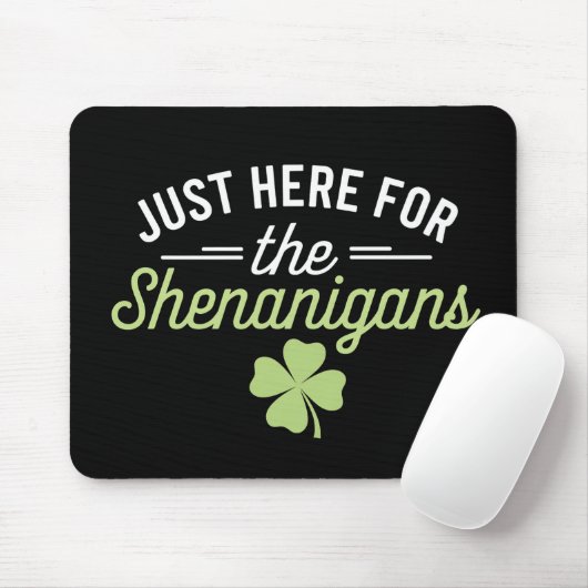 Hier zum Shenanigans St Patrick's Day Mousepad (Mit Mouse)