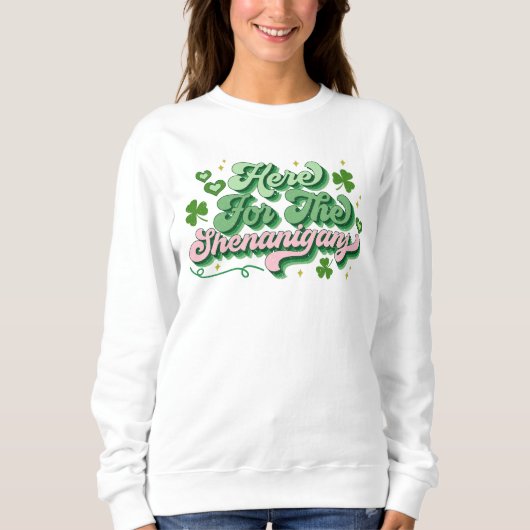 Hier zum Shenanigans St Patrick's Day Sweatshirt (Vorderseite)