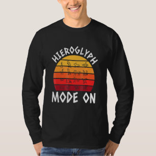 Hieroglyphen-Modus für einen ägyptischen Archäolog T-Shirt