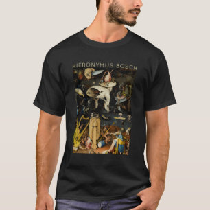 Hieronymus Bosch Der Garten ist ein echter Genuss T-Shirt