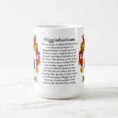 Higginbotham, der Ursprung, die Bedeutung und das Kaffeetasse (Mittel)