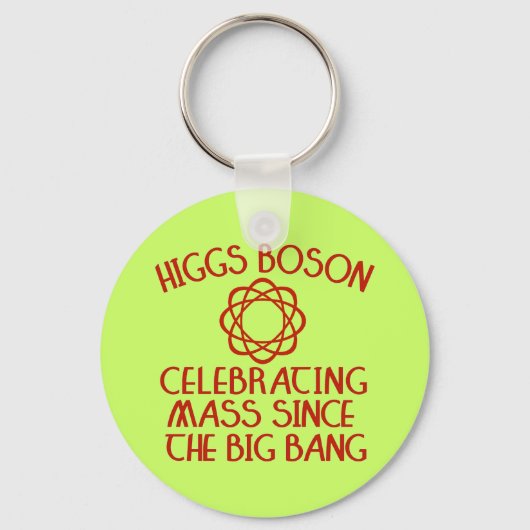 Higgs Boson feiert Masse seit dem Urknall Schlüsselanhänger (Vorderseite)