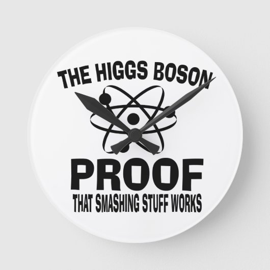Higgs Boson Smashing Stuff Works Runde Wanduhr (Vorderseite)
