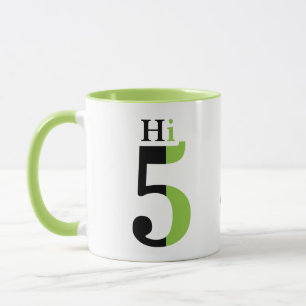 High Five Green Typografie Design Tasse