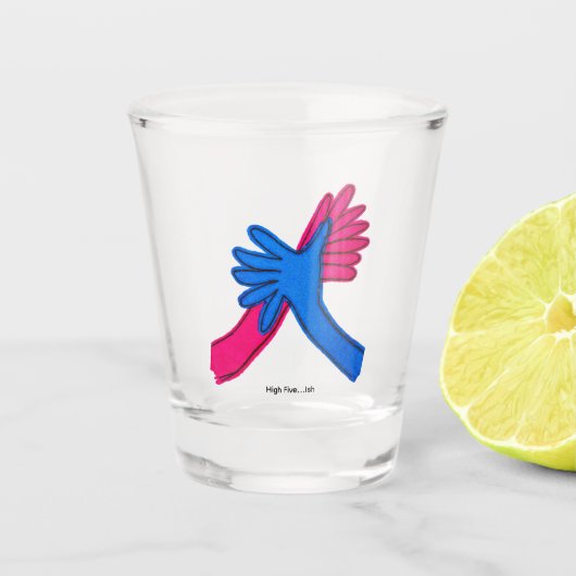 High Five...Ish Schnapsglas (Vorderseite)