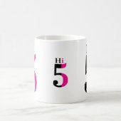 High Five rosa minimale Typografie Verwandlungstasse (Mittel)