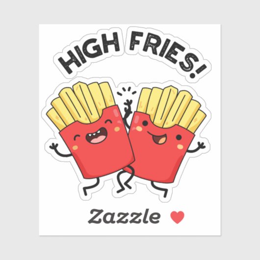 High Fries Funny Friend Pun Aufkleber (Blatt)