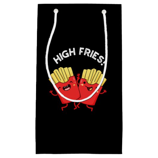 High Fries Funny Friend Pun Dark BG Kleine Geschenktüte (Vorderseite)
