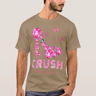 High Heels Crush Breast Cancer Awareness Pink Ribb T-Shirt