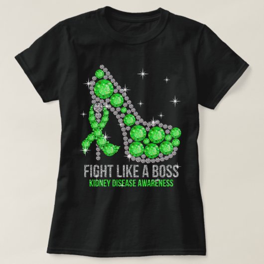 High Heels Kämpfen wie eine Boss Nierenerkrankung  T-Shirt (Design vorne)
