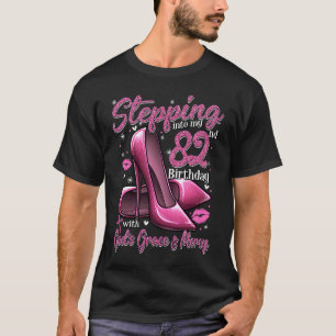 High Heels steigen in meinen 82. Geburtstag 82 und T-Shirt