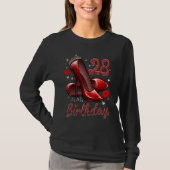 High Heels Stepping Into My 28th Birthday 28 and F T-Shirt (Vorderseite)