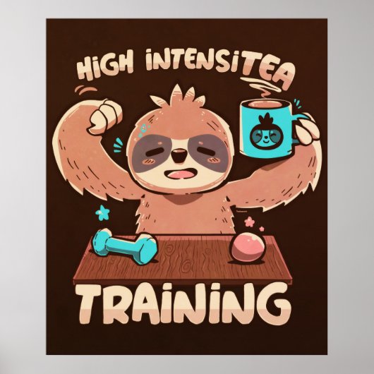 High IntensiTEA Training Sloth Poster (Vorne)