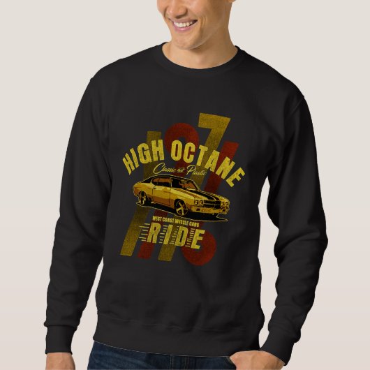 High Octane Muscle Car West Coast Sweatshirt (Vorderseite)
