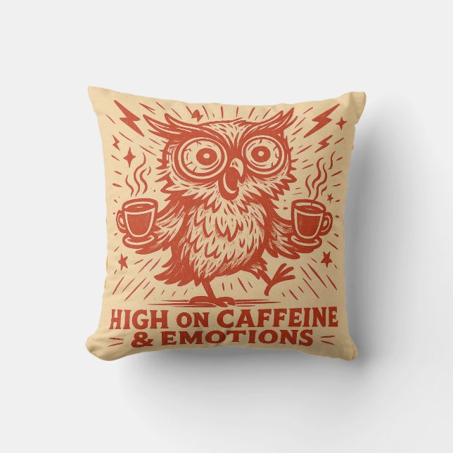 High on Caffeine & Emotions Kissen (Vorderseite)