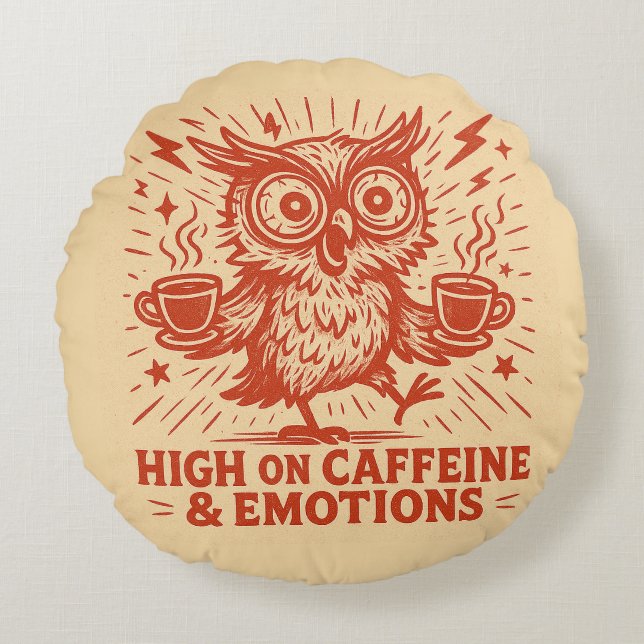 High on Caffeine & Emotions Rundes Kissen (Vorderseite)