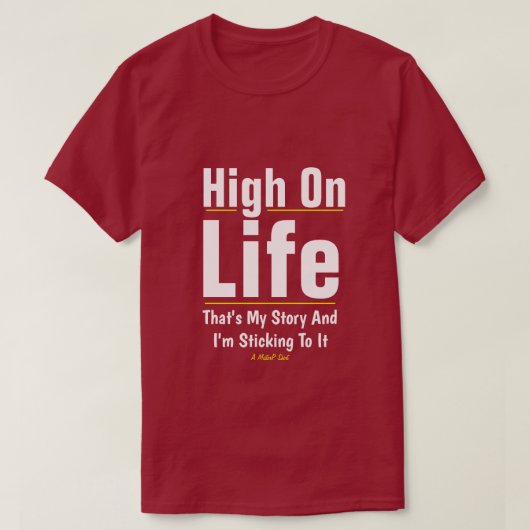 High On Life - Ein MisterP-Shirt T-Shirt (Design vorne)