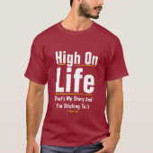 High On Life - Ein MisterP-Shirt T-Shirt (Vorderseite)