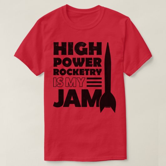 High Power Rocketservice Ist mein Marmelade 2 T-Shirt (Design vorne)