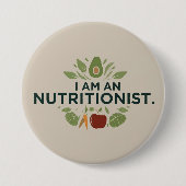 High-Quality Round I am Nutritionist Button (Vorderseite)