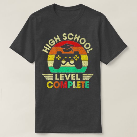High School Abschluss Level Complete Video Games T-Shirt (Design vorne)