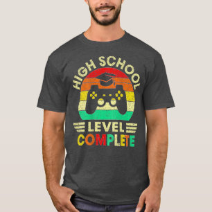 High School Abschluss Level Complete Video Games T-Shirt
