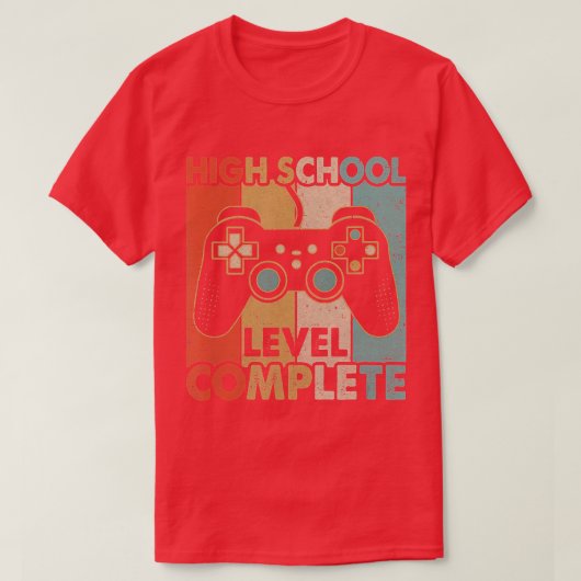 High School Abschluss Level Complete Video Games T-Shirt (Design vorne)
