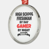 High School Freshman by Day Gamer by Night Silbernes Ornament (Links)