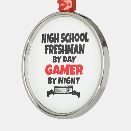 High School Freshman by Day Gamer by Night Silbernes Ornament (Links)