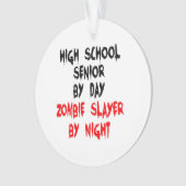 High School Senior Zombie Joke Ornament (Vorderseite)