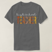 High School Teacher Leopard Fall Autumn Lovers Tha T-Shirt (Design vorne)