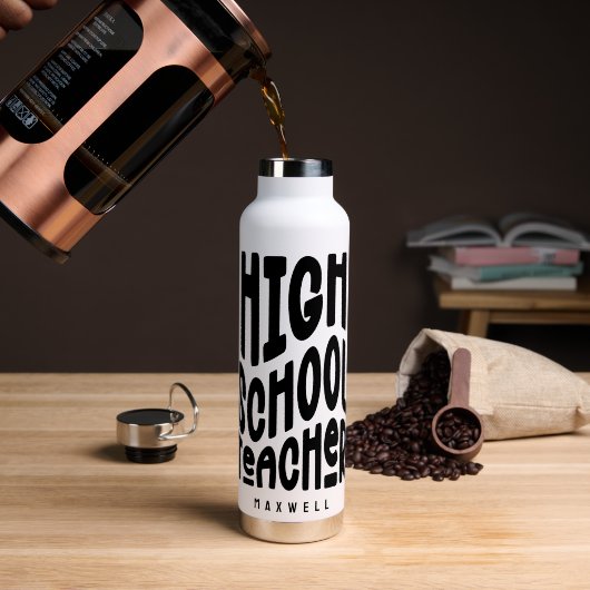 High School Teacher Minimalist Black Text Trinkflasche (Kaffee (gedreht))