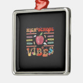 High School Vibes Ornament Aus Metall (Links)