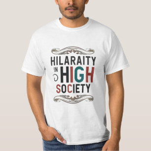 High Society Spaß: Hemddesign T-Shirt