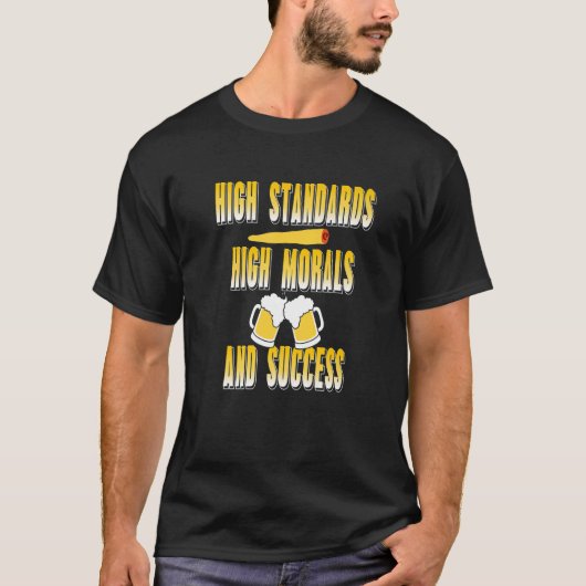 High Standards High Morals & Success Retro Standar T-Shirt (Vorderseite)