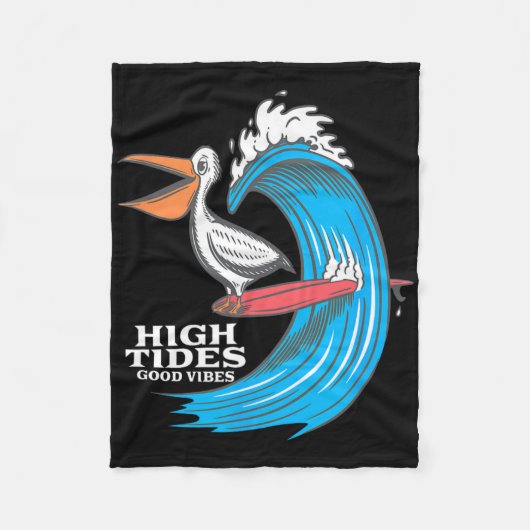 High Tides Good Vibes Surfing Pelican Fleecedecke (Vorderseite)